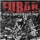 F.U.B.A.R. - Weltschmerz